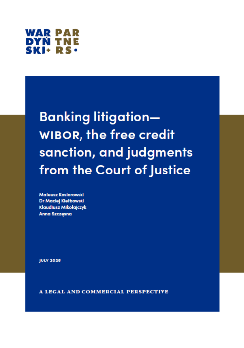 Banking litigation: WIBOR, the free credit sanction, and judgments from the Court of Justice